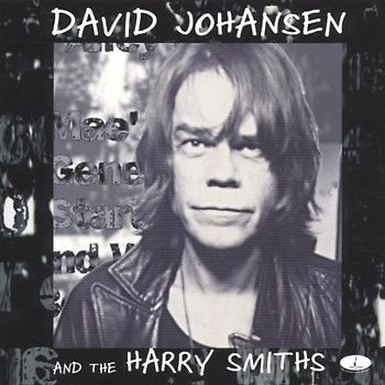 David & the Harry Smiths Johansen - David Johansen and the Harry