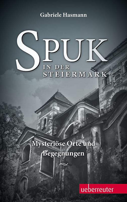 Spuk in der Steiermark