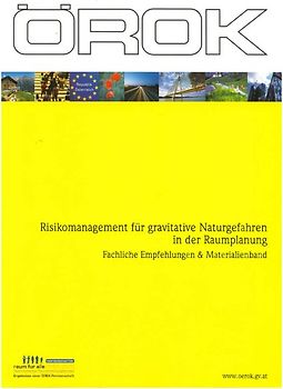 Risikomanagement für gravitative Naturgefahren in der Raumplanung