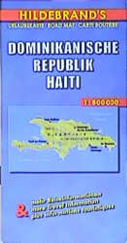Dominikanische Republik, Haitii. 1:800000. Mit Stadtplänen und Kurzreiseführer und praktischen Reisetips