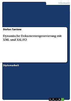 Dynamische Dokumentengenerierung mit XML und XSL:FO