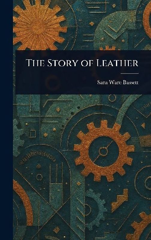 The Story of Leather