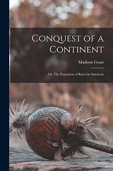 Conquest of a Continent