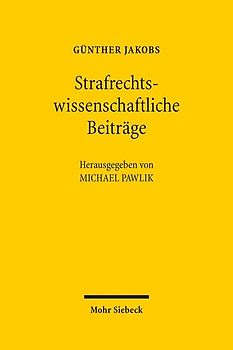 Strafrechtswissenschaftliche Beiträge
