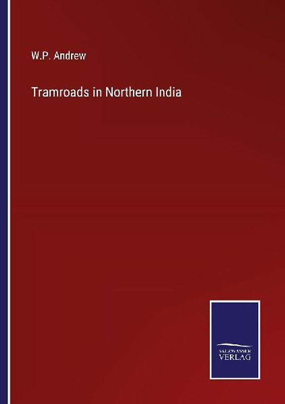 Tramroads in Northern India