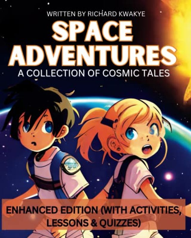 Space Adventures: A Collection of Cosmic Tales (ENHANCED EDITION)