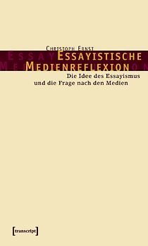 Essayistische Medienreflexion