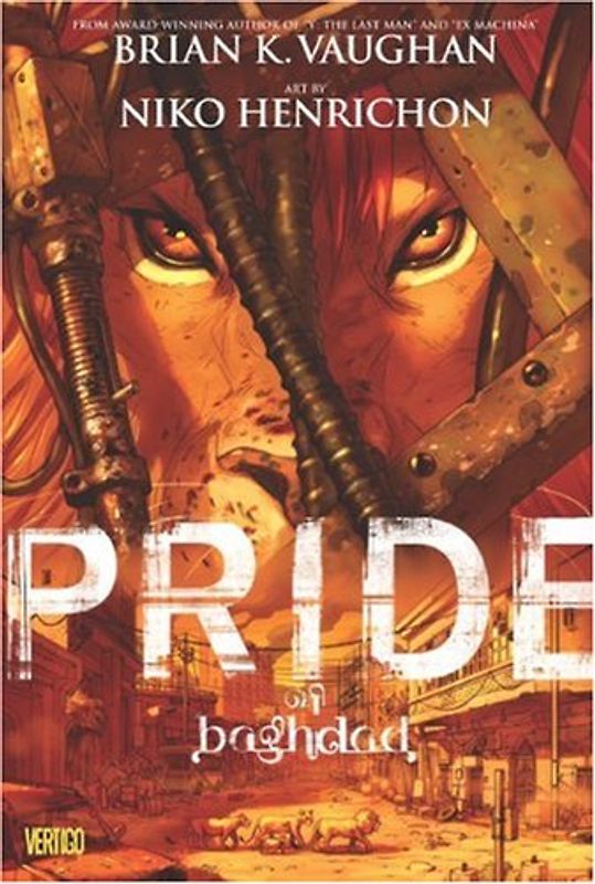 Pride of Baghdad - Brian K. Vaughan