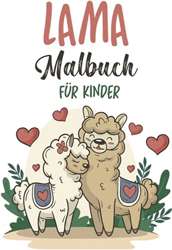 lama malbuch für kinder: Ein lustiges Malbuch für Kinder für Kleinkinder und Kinder im Alter von 4 bis 8 Jahren Für Kinder von 9-12 Jahren