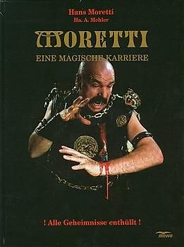 Moretti. Eine magische Karriere