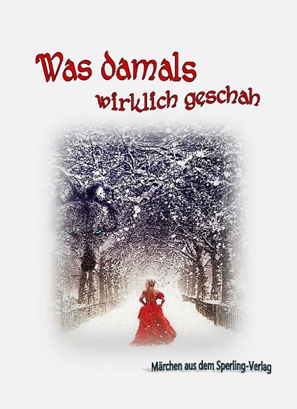 Was damals wirklich geschah