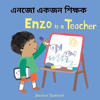 Enzo Is a Teacher (Bengali Bilingual Edition)