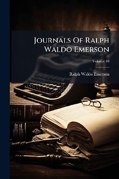 Journals Of Ralph Waldo Emerson