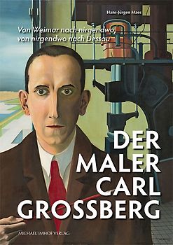 Der Maler Carl Grossberg