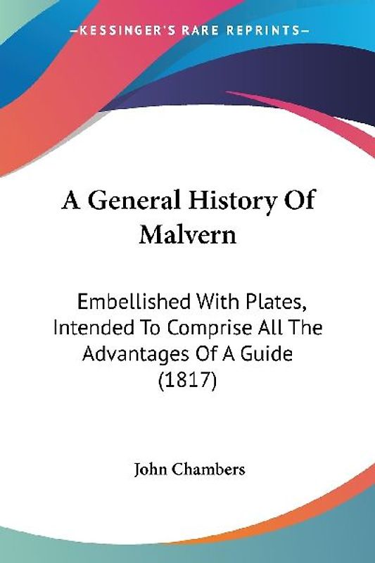 A General History Of Malvern