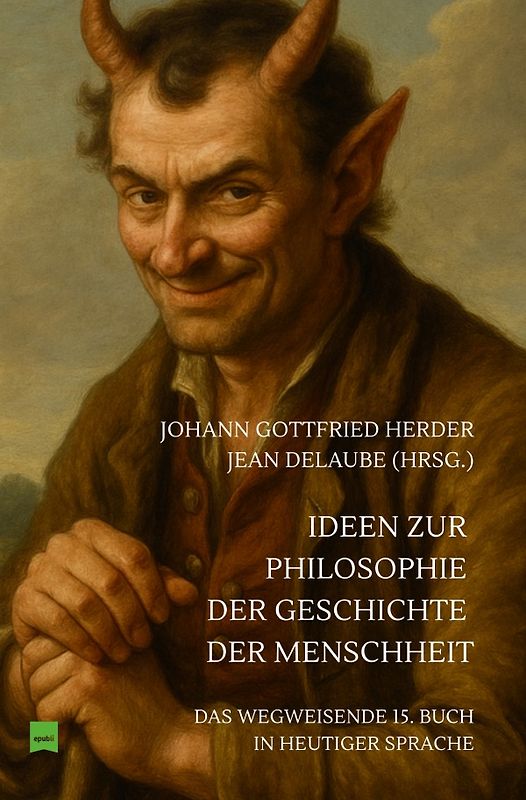 Ideen zur Philosophie der Geschichte der Menschheit