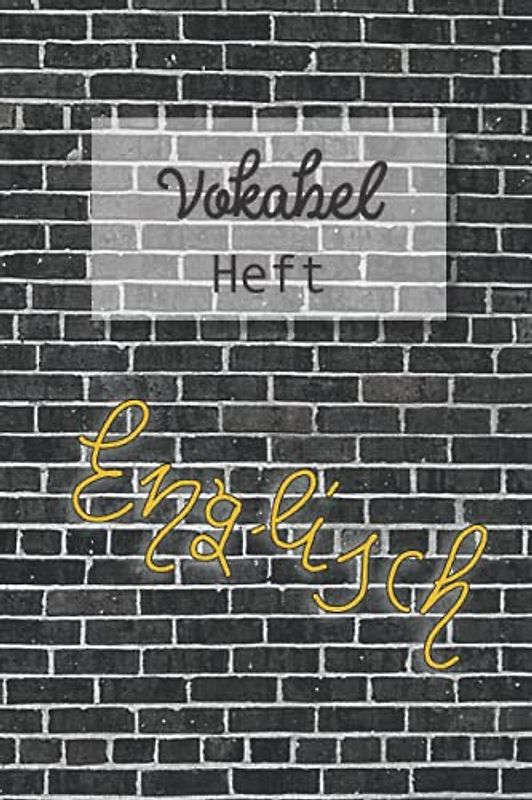 Vokabelheft englisch: 3 Spalten A5