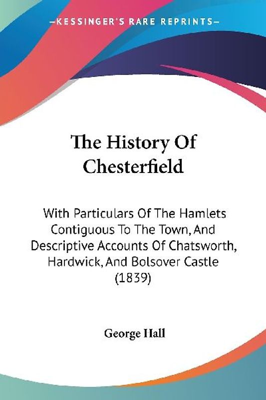 The History Of Chesterfield