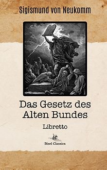 Das Gesetz des Alten Bundes