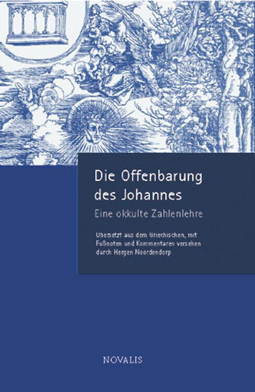 Die Offenbarung des Johannes - eine okkulte Zahlenlehre