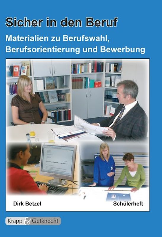 Sicher in den Beruf - Schülerheft