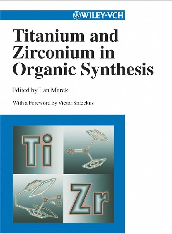 Titanium and Zirconium in Organic Synthesis