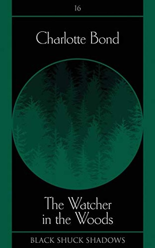 The Watcher in the Woods