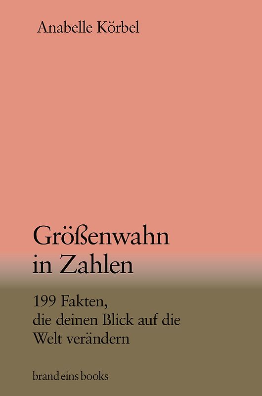 Größenwahn in Zahlen