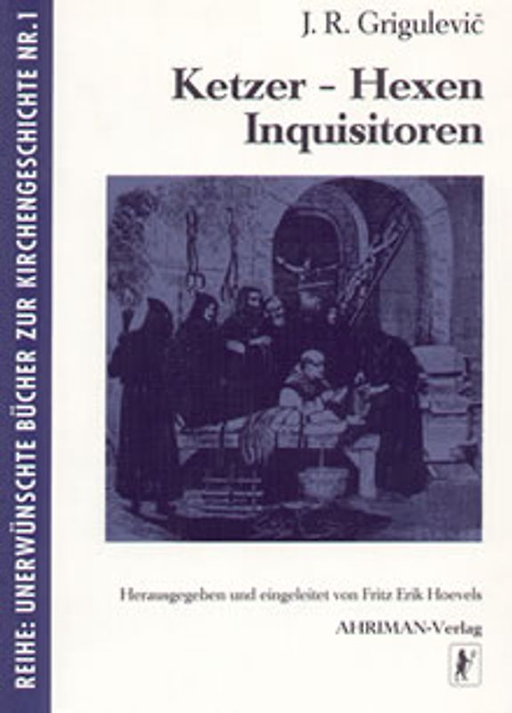 Hexen – Ketzer – Inquisitoren