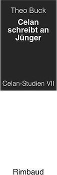 Celan-Studien / Celan schreibt an Jünger