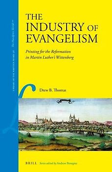 The Industry of Evangelism