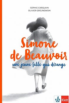 Simone de Beauvoir, une jeune fille qui dérange