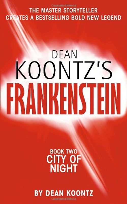 Dean Koontz's Frankenstein. City of Night.: Book 2 (Dean Koontz's Frankenstein)