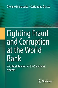 Fighting Fraud and Corruption at the World Bank
