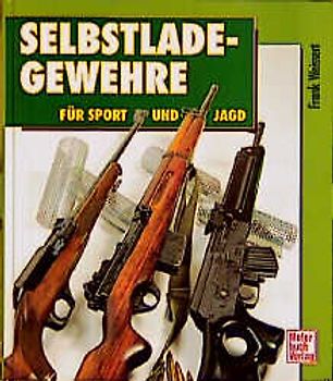Selbstladegewehre für Sport und Jagd