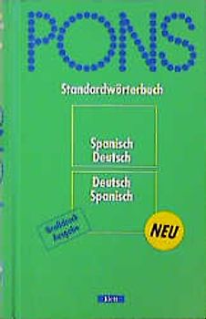 PONS Standardwörterbuch Spanisch Grossdruckausgabe. Spanisch-Deutsch /Deutsch-Spanisch