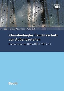 Klimabedingter Feuchteschutz von Außenbauteilen