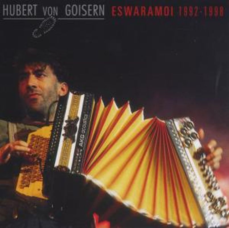 Hubert Von Goisern - Eswaramoi 1992-1998