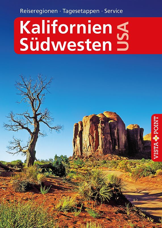 Kalifornien & Südwesten USA - VISTA POINT Reiseführer A bis Z