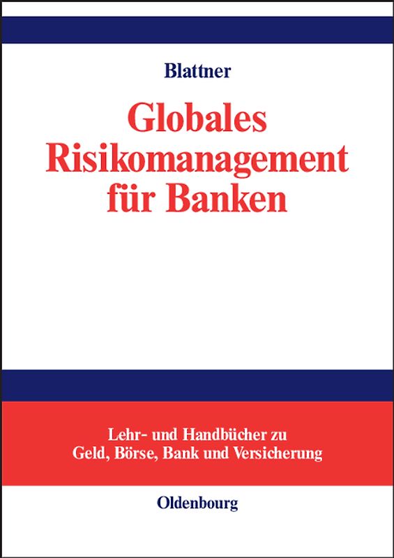 Globales Risikomanagement für Banken