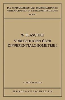 Vorlesungen Über Differentialgeometrie I