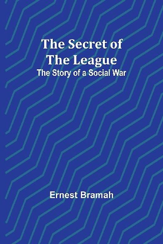 The Secret of the League