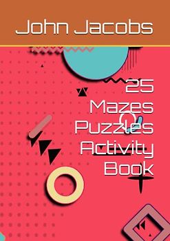 25 Mazes Puzzles Activity Book