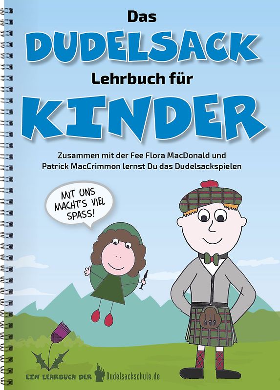 Das Dudelsack-Lehrbuch für Kinder und Erwachsene