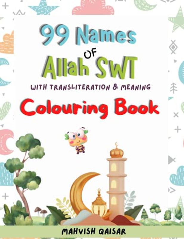 The 99 Names of Allah: Colouring Book