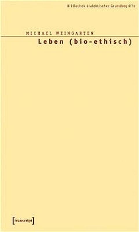 Leben (bio-ethisch)