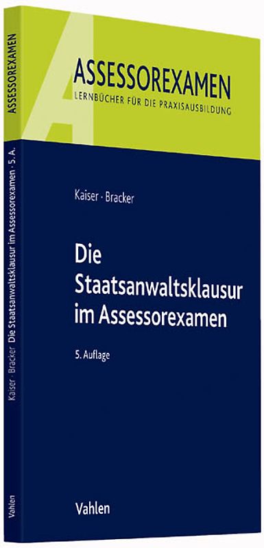 Die Staatsanwaltsklausur im Assessorexamen