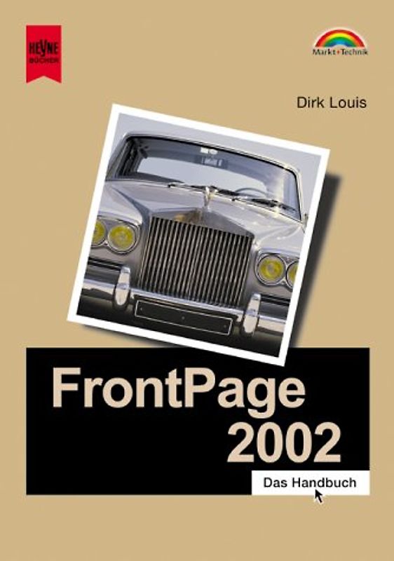 Frontpage 2002. Erfolgreich zur eigenen Homepage