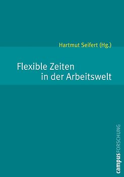Flexible Zeiten in der Arbeitswelt