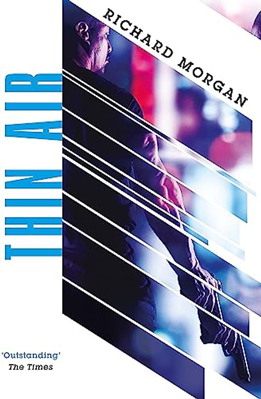 Thin Air: From the author of Netflix's Altered Carbon (Gollancz Sf)